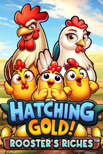 Демо игра Hatching Gold! Rooster's Riches™ от Games Global | Casino X BY