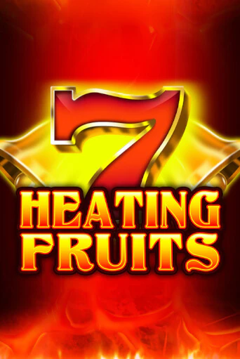 Демо игра Heating Fruits от Fazi | Casino X BY
