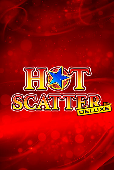 Демо игра Hot Scatter Deluxe от Amatic | Casino X BY