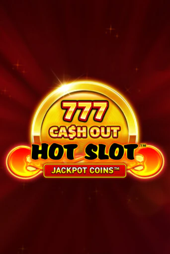 Демо игра Hot Slot: 777 Cash Out Grand Gold Edition от Wazdan | Casino X BY