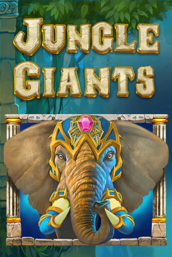 Демо игра Jungle Giants от Playtech | Casino X BY