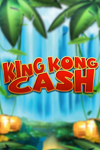 Демо игра King Kong Cash от Blueprint Gaming | Casino X BY