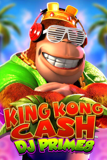 Демо игра King Kong Cash DJ Prime8 от Blueprint Gaming | Casino X BY