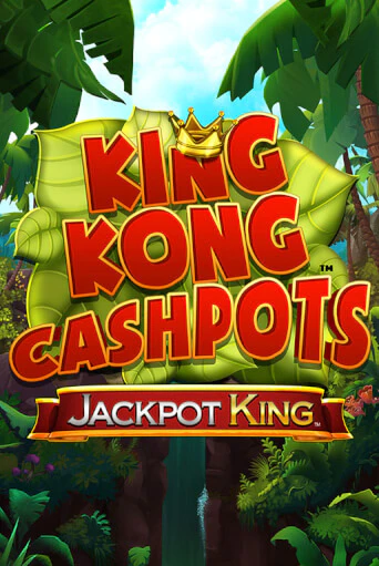 Демо игра King Kong Cashpots от Blueprint Gaming | Casino X BY