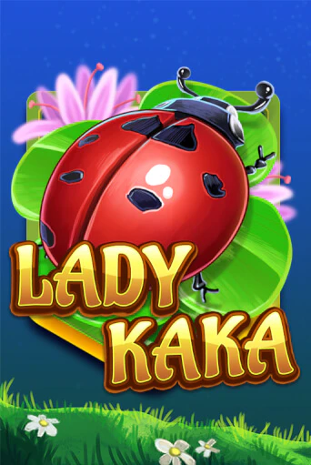 Демо игра Lady KAKA от KA Gaming | Casino X BY
