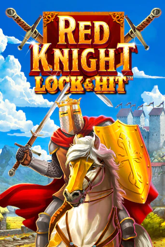 Демо игра Lock & Hit: Red Knight от Playtech | Casino X BY