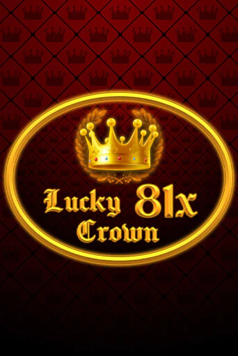 Демо игра Lucky Crown 81x от 1spin4win | Casino X BY
