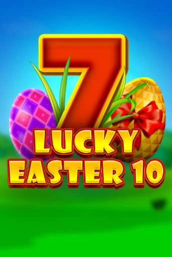 Демо игра Lucky Easter 10 от 1spin4win | Casino X BY