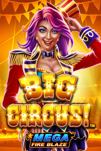 Демо игра Mega Fire Blaze: Big Circus от Playtech | Casino X BY