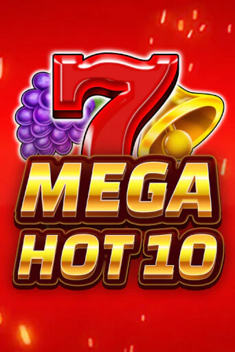 Демо игра Mega Hot 10 от Fazi | Casino X BY