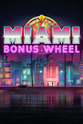 Демо игра Miami Bonus Wheel Hit'n'Roll от Kalamba | Casino X BY