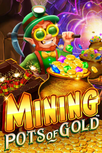 Демо игра Mining Pots of Gold от Games Global | Casino X BY