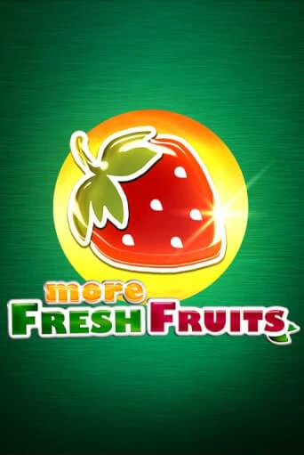 Демо игра More Fresh Fruits от Endorphina | Casino X BY