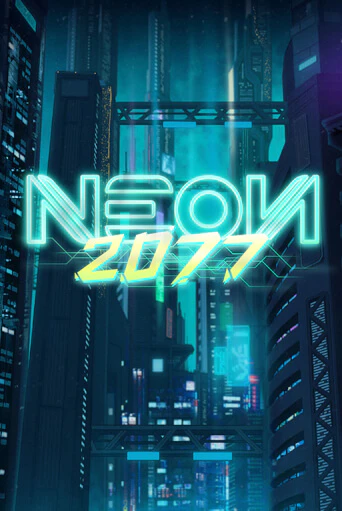 Демо игра Neon 2077 от OneTouch | Casino X BY