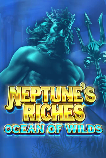 Демо игра Neptune's Riches: Ocean of Wilds от Microgaming | Casino X BY