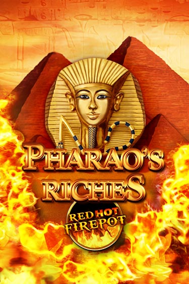 Демо игра Pharaos Riches Red Hot Firepot от Gamomat | Casino X BY