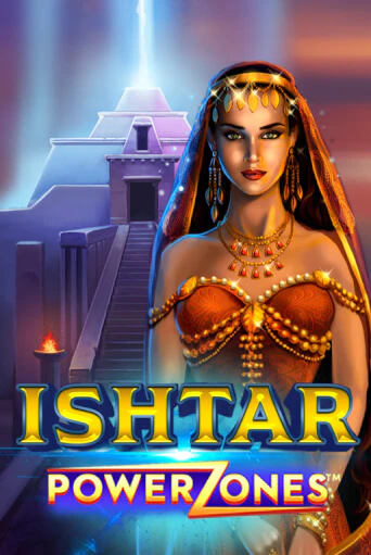 Демо игра Power Zones: Ishtar от Playtech | Casino X BY