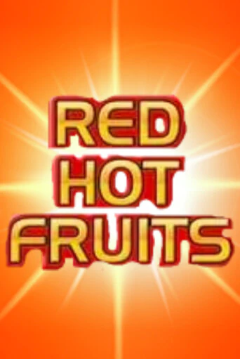 Демо игра Red Hot Fruits от Greentube | Casino X BY