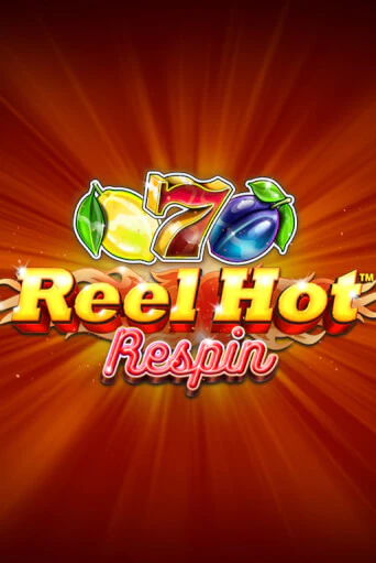 Демо игра Reel Hot Respin от Synot Games | Casino X BY