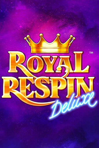 Демо игра Royal Respin Deluxe от Playtech | Casino X BY