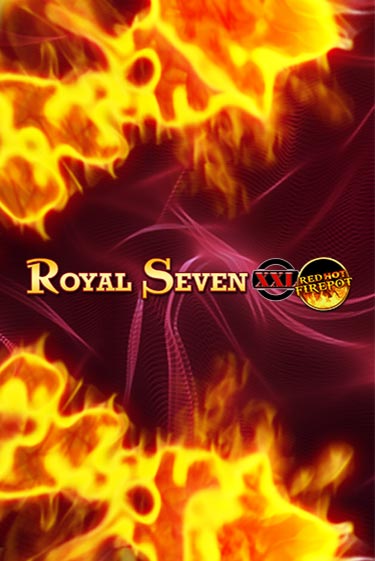 Демо игра Royal Seven XXL Red Hot Firepot от Gamomat | Casino X BY