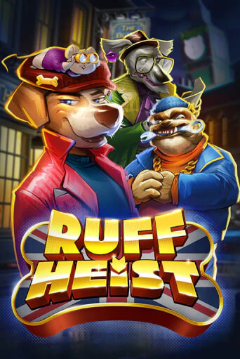 Демо игра Ruff Heist от Play'n GO | Casino X BY