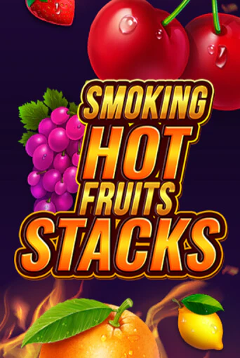 Демо игра Smoking Hot Fruits Stacks от Games Global | Casino X BY