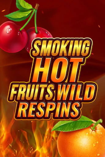 Демо игра Smoking Hot Fruit Wild Respin от Games Global | Casino X BY