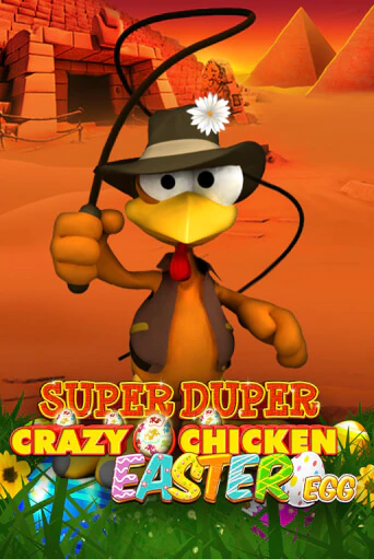 Демо игра Super Duper Crazy Chicken Easter Egg от Gamomat | Casino X BY