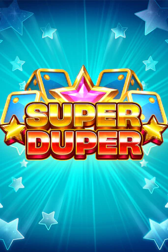 Демо игра Super Duper от Booming Games | Casino X BY