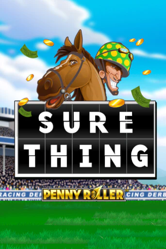 Демо игра Sure Thing - Penny Roller от Games Global | Casino X BY