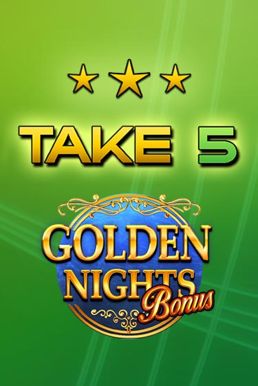 Демо игра Take 5 Golden Nights от Gamomat | Casino X BY