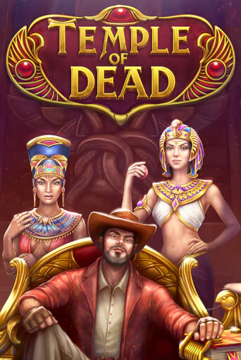 Демо игра Temple of Dead от Evoplay | Casino X BY