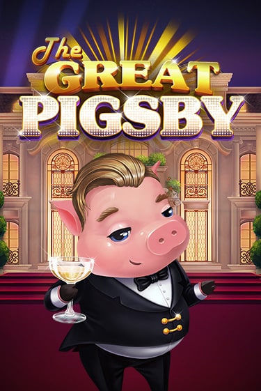 Демо игра The Great Pigsby от Relax Gaming | Casino X BY