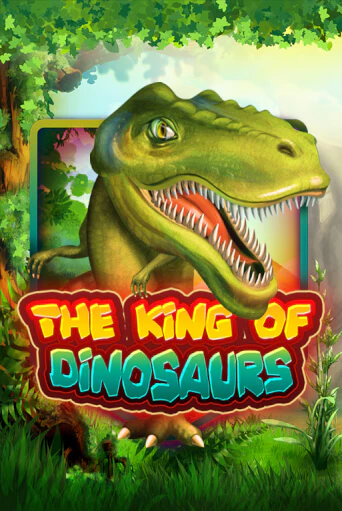 Демо игра The King of Dinosaurs от KA Gaming | Casino X BY