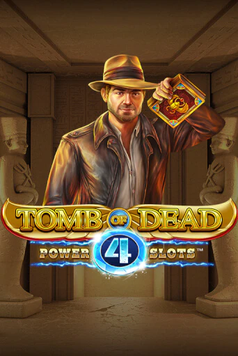Демо игра Tomb of Dead: Power 4 slots от Blueprint Gaming | Casino X BY