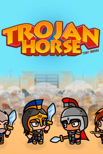 Демо игра Trojan Horse Tiny Heroes от Zeusplay | Casino X BY