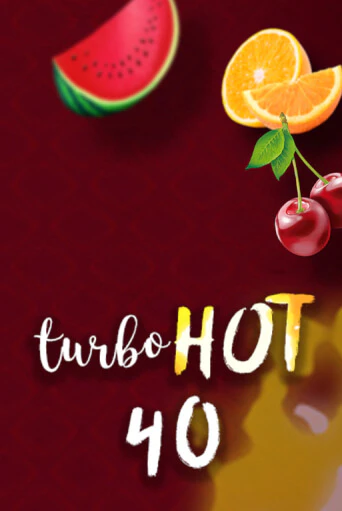 Демо игра Turbo Hot 40 от Fazi | Casino X BY