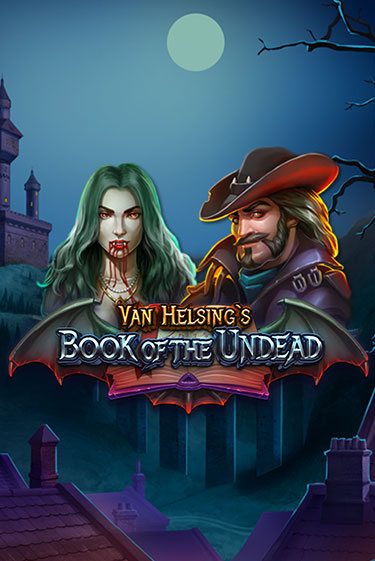 Демо игра Van Helsing's Book of the Undead от Games Global | Casino X BY