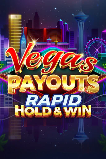 Демо игра Vegas Payouts Rapid Hold & Win от Gaming Corps | Casino X BY