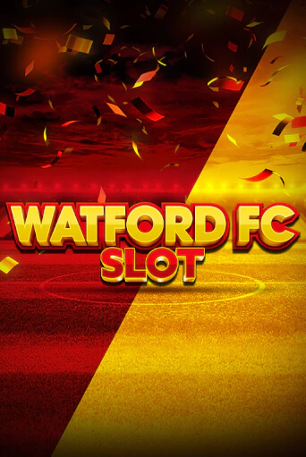 Демо игра Watford FC Slot от OneTouch | Casino X BY