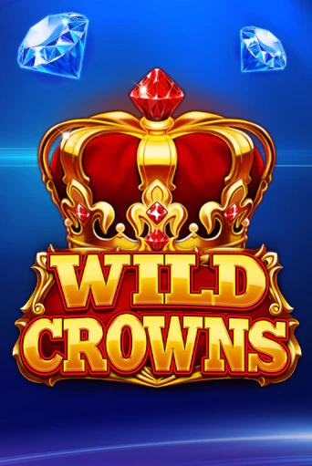 Демо игра Wild Crowns от Platipus | Casino X BY