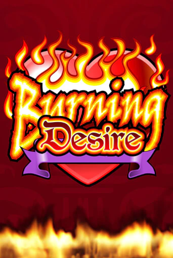 Демо игра Burning Desire от Microgaming | Casino X BY