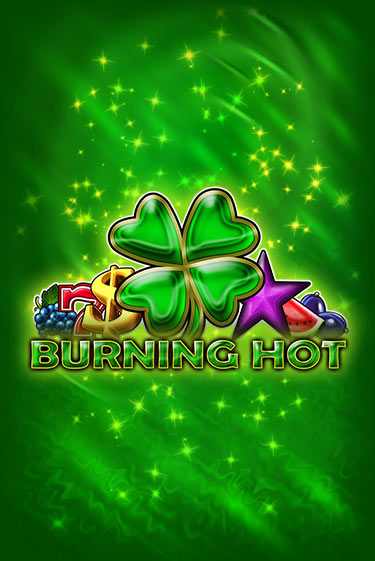 Демо игра Burning Hot от Amusnet Interactive | Casino X BY
