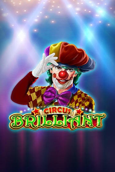 Демо игра Circus Brilliant от Amusnet Interactive | Casino X BY