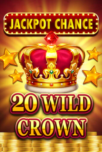 Демо игра JACKPOT CHANCE - 20 WILD CROWN от Fazi | Casino X BY