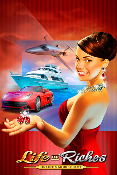 Демо игра Life of Riches от Games Global | Casino X BY