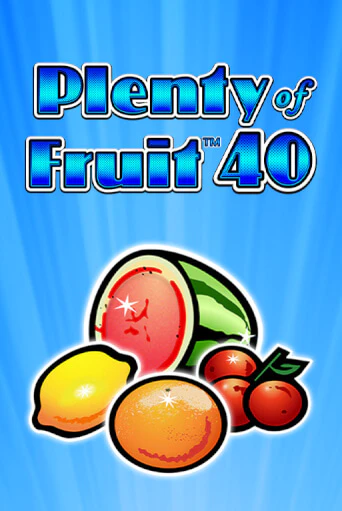 Демо игра Plenty of Fruit 40 от Greentube | Casino X BY