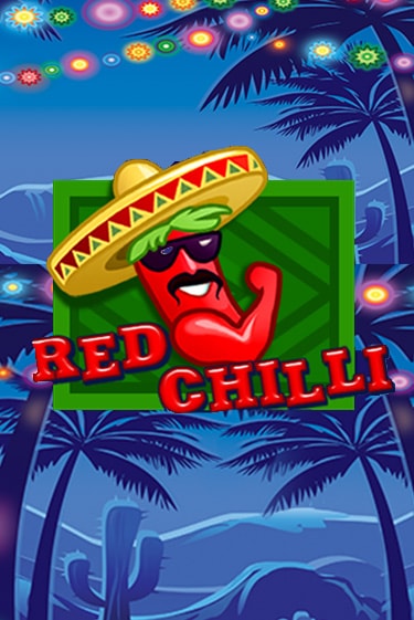 Демо игра Red Chilli от Amatic | Casino X BY