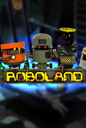 Демо игра RoboLand от Spinmatic | Casino X BY